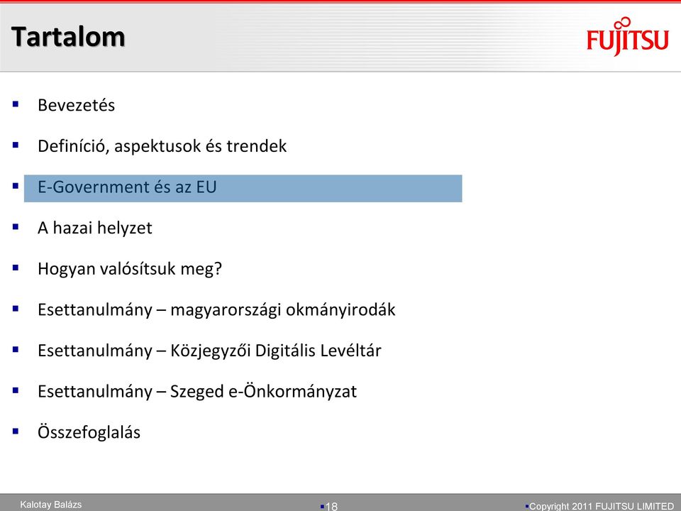 Esettanulmány magyarországi okmányirodák Esettanulmány