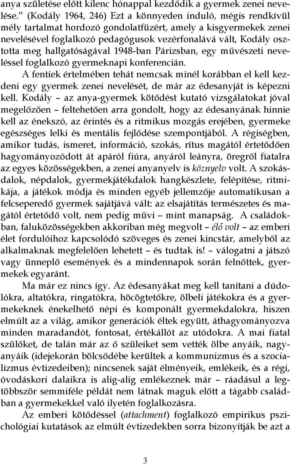 hallgatóságával 1948-ban Párizsban, egy művészeti neveléssel foglalkozó gyermeknapi konferencián.