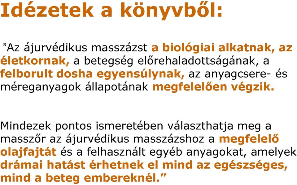 megfelelően végzik.