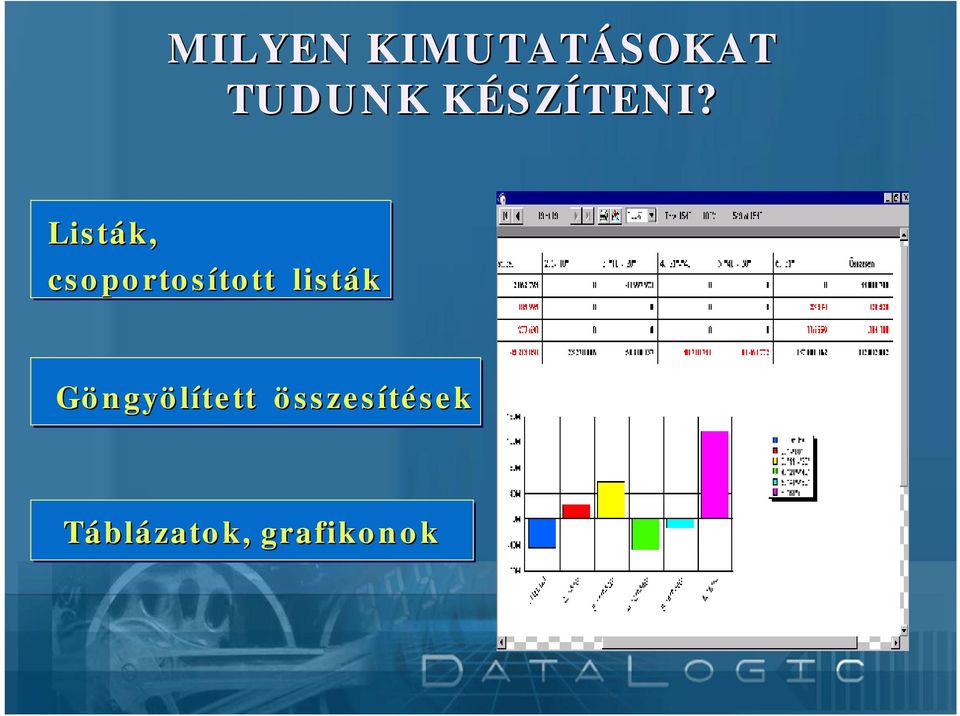 Listák, csoportosított tott