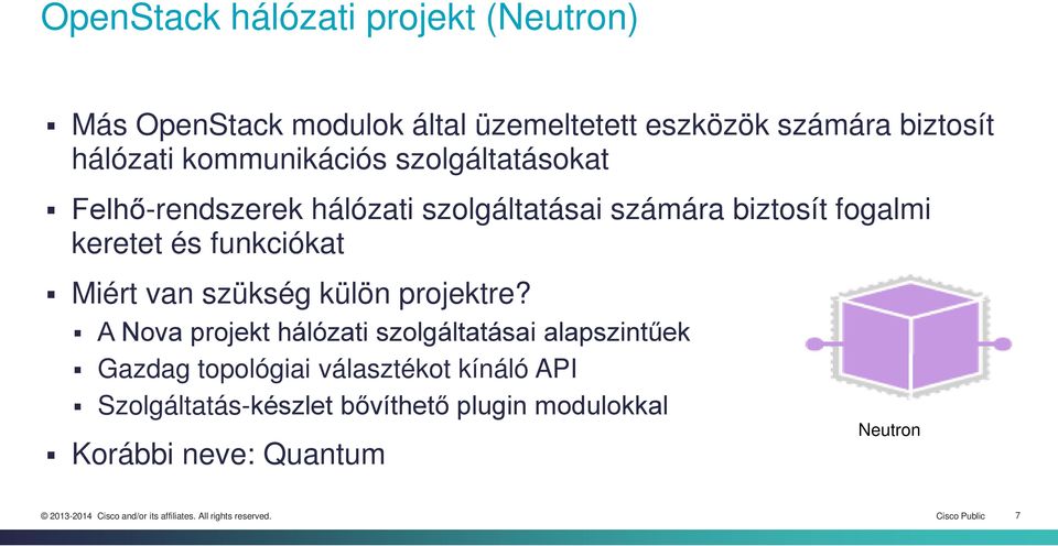 funkciókat Miért van szükség külön projektre?