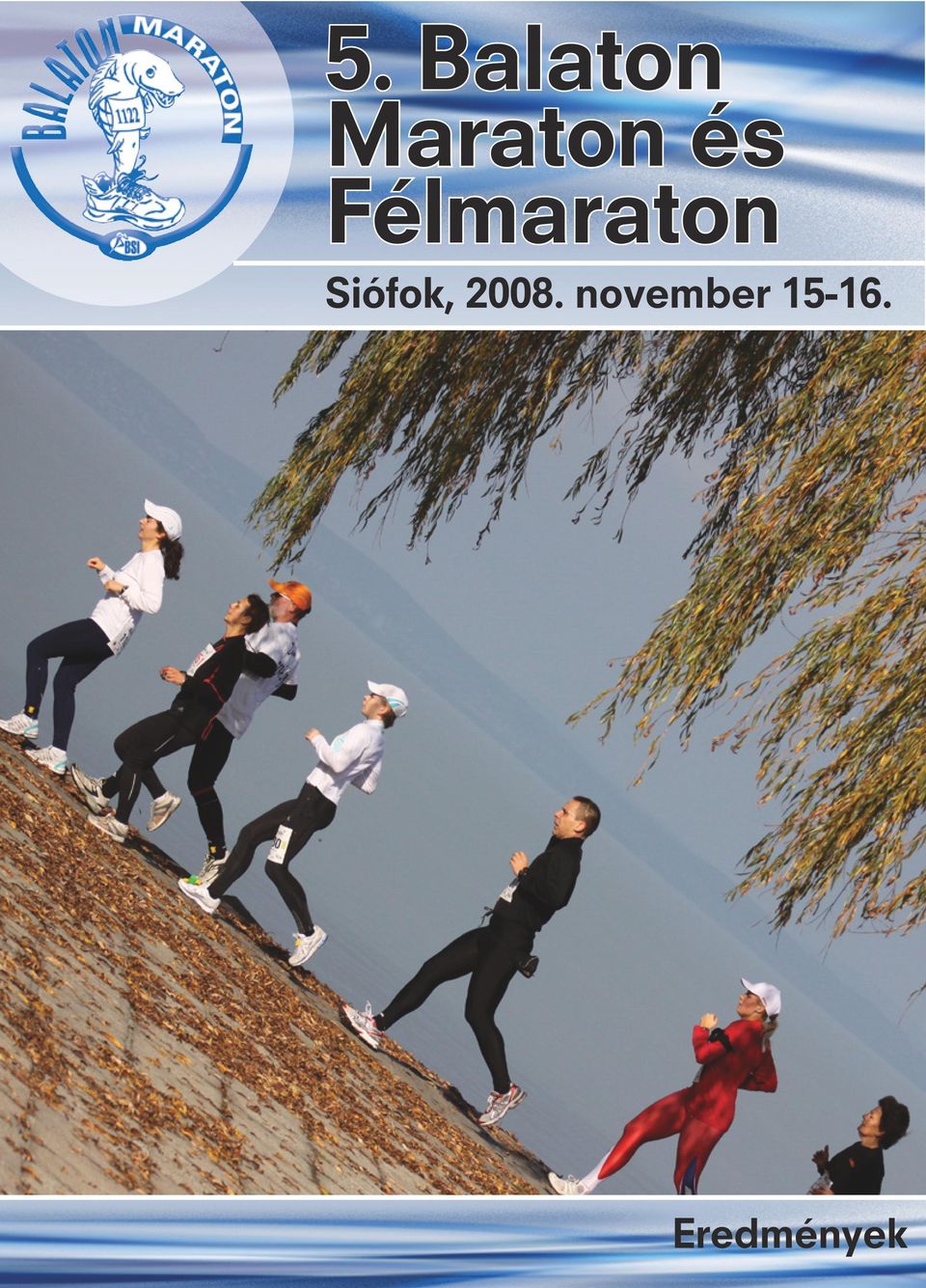 5. Balaton Maraton és Félmaraton - PDF Ingyenes letöltés