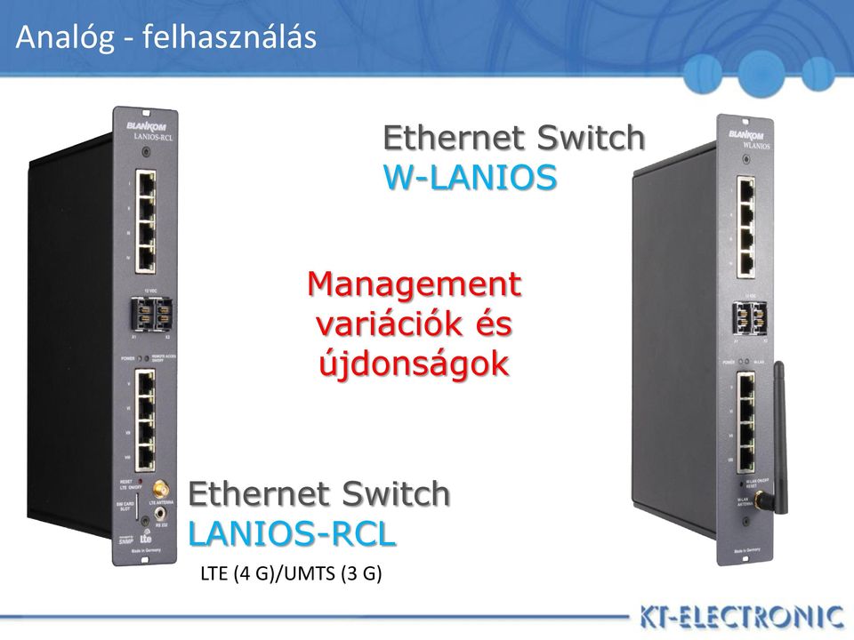 variációk és újdonságok Ethernet