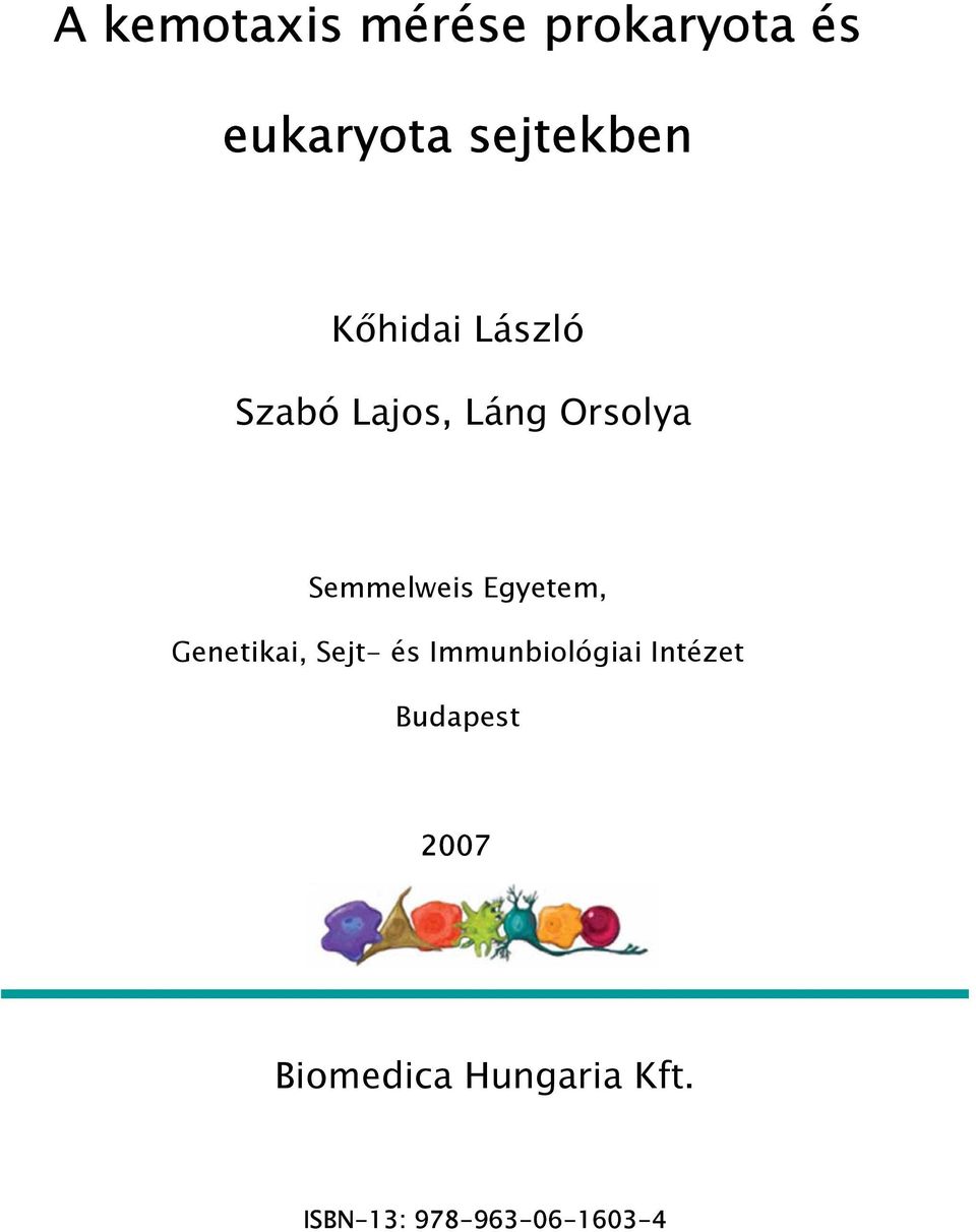 Egyetem, Genetikai, Sejt- és Immunbiológiai Intézet