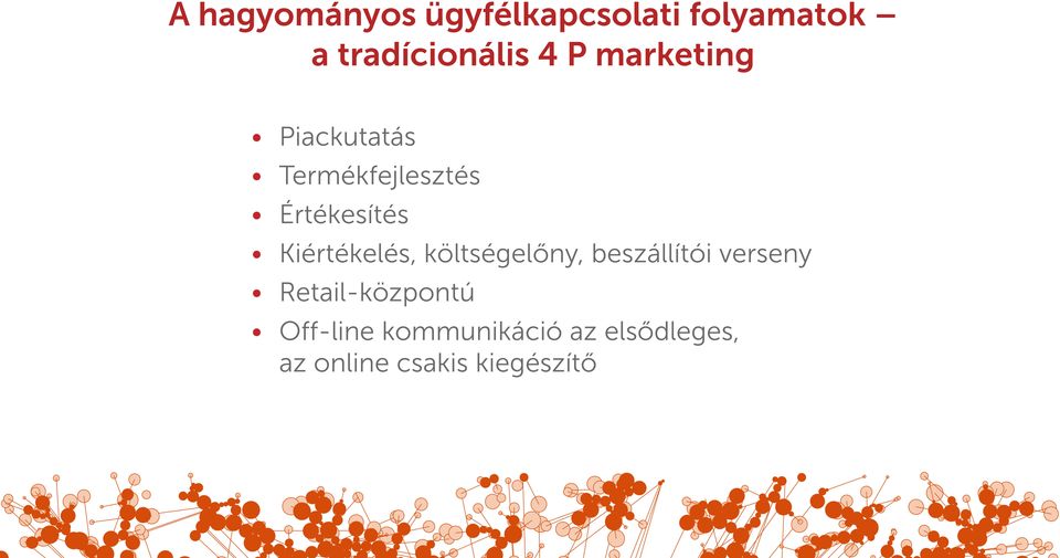 Kiértékelés, költségelőny, beszállítói verseny