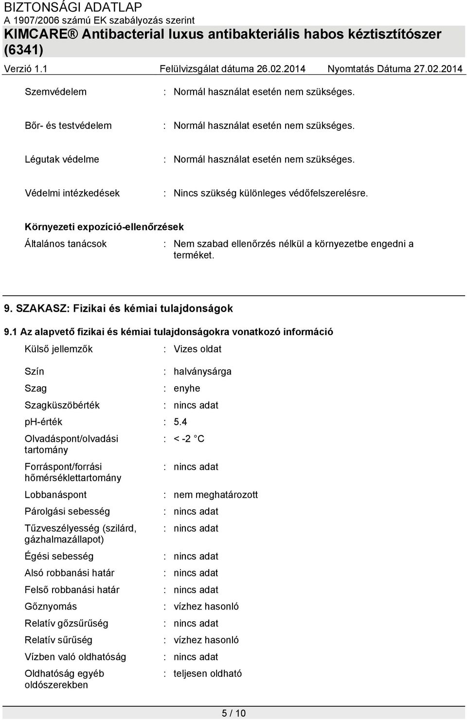 SZAKASZ: Fizikai és kémiai tulajdonságok 9.