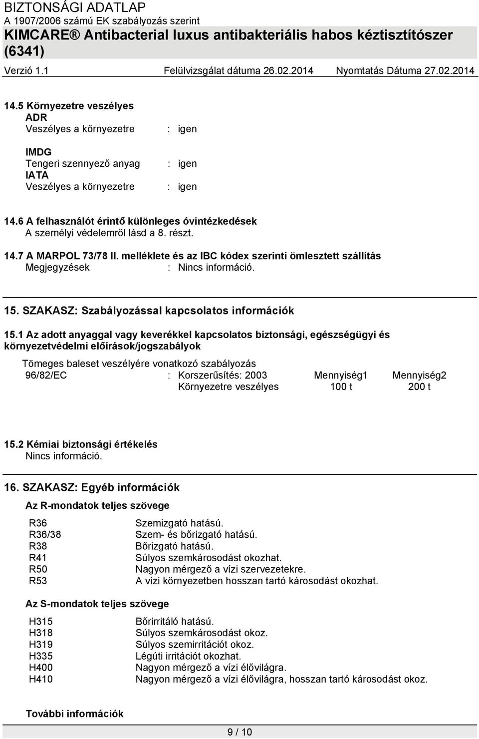 SZAKASZ: Szabályozással kapcsolatos információk 15.