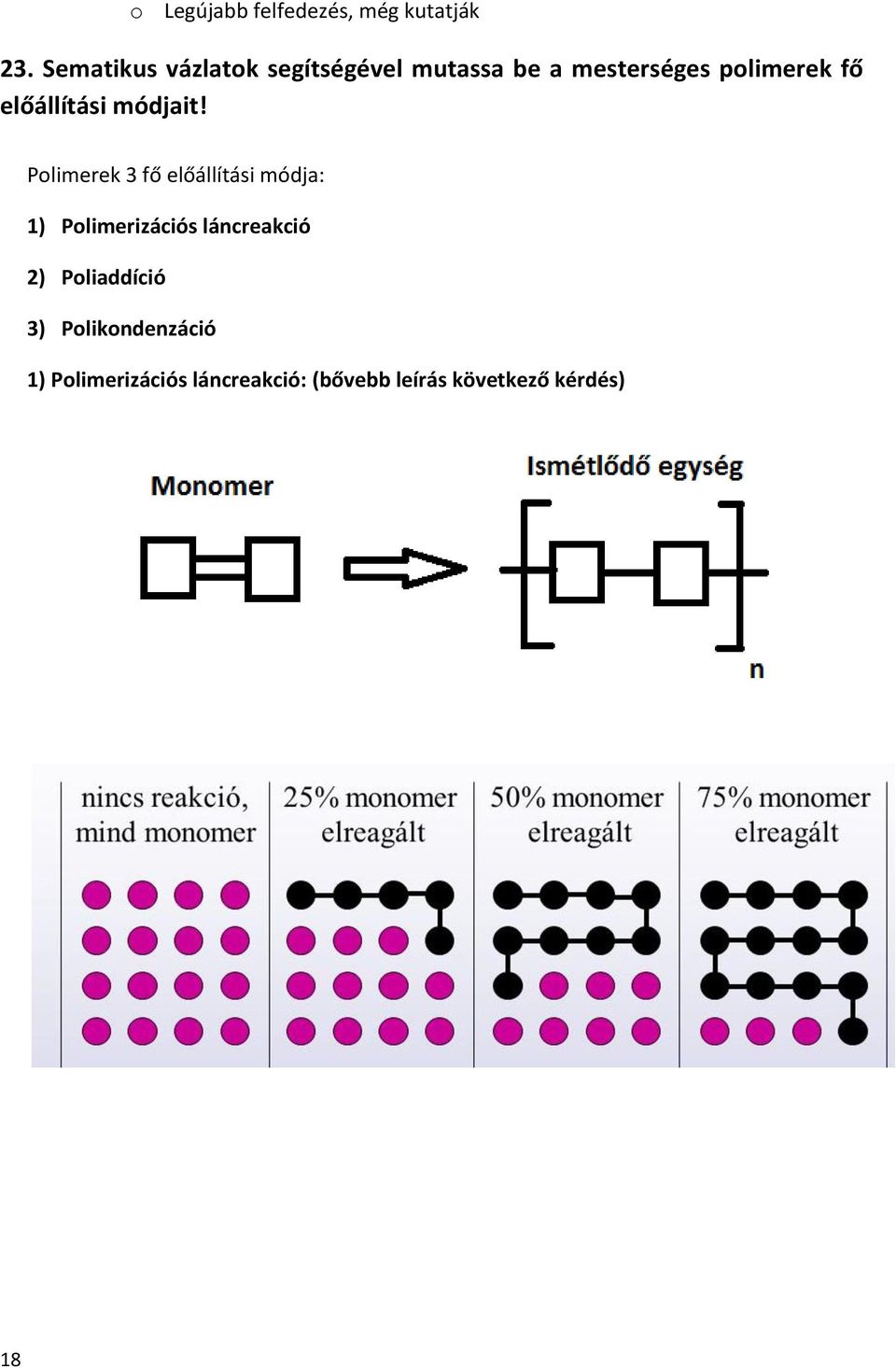 előállítási módjait!