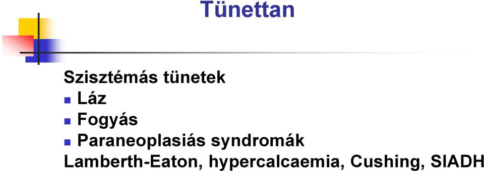 syndromák Lamberth-Eaton,