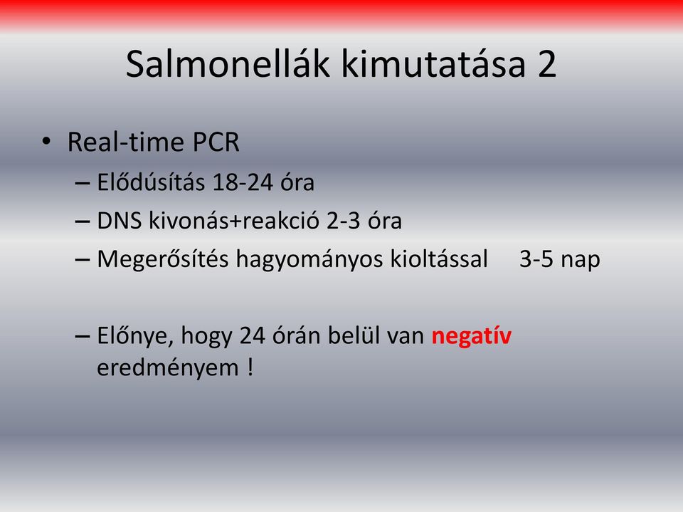 óra Megerősítés hagyományos kioltással 3-5