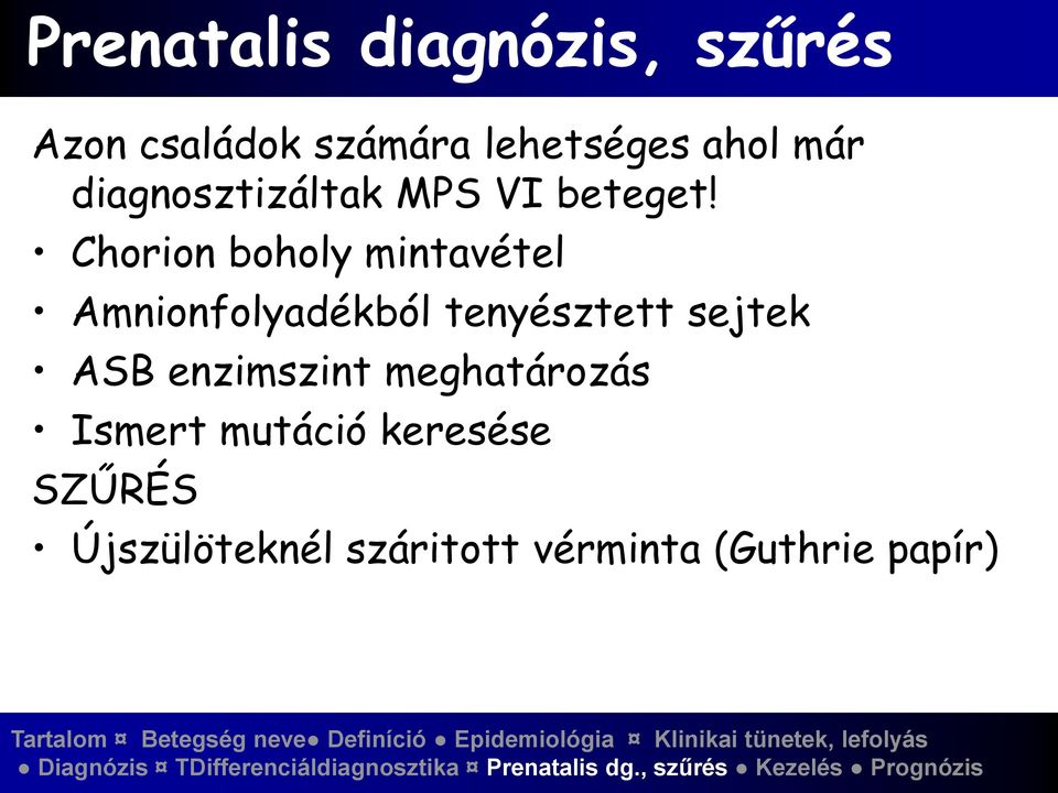 Chorion boholy mintavétel Amnionfolyadékból tenyésztett sejtek ASB