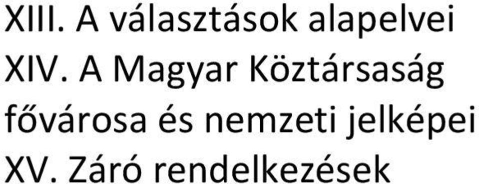 A Magyar Köztársaság