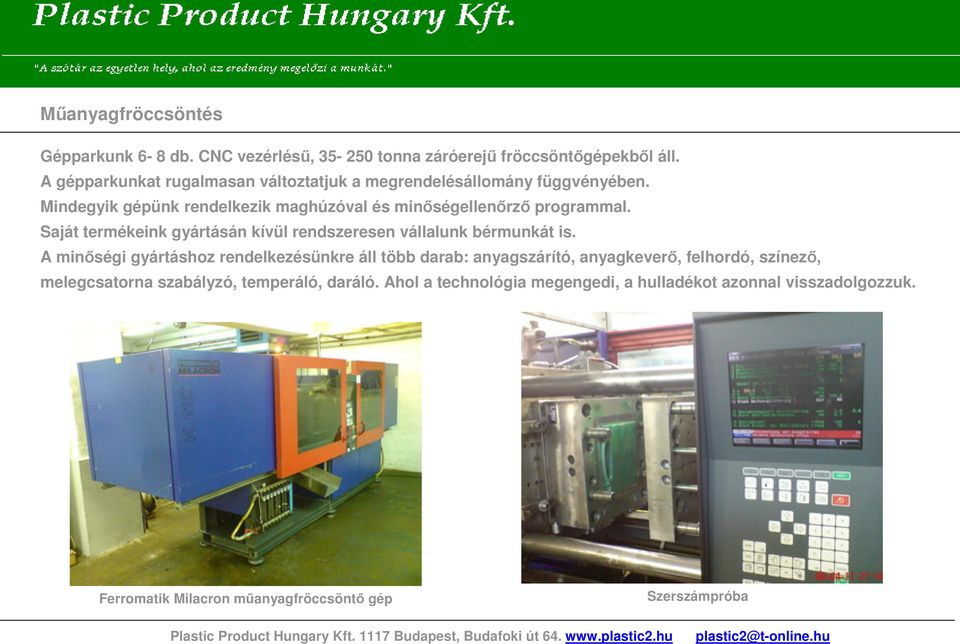 Terméktervezés, szerszámkészítés, mőanyagfröccsöntés, bérmunka, használt  gép - PDF Ingyenes letöltés