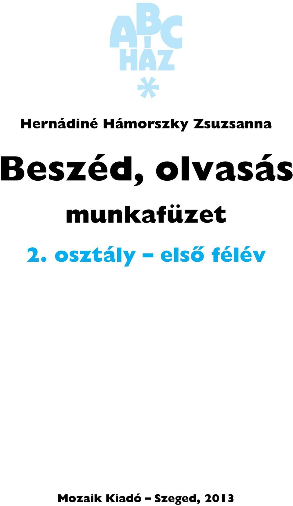 osztály elsõ félév Tizenötödik,