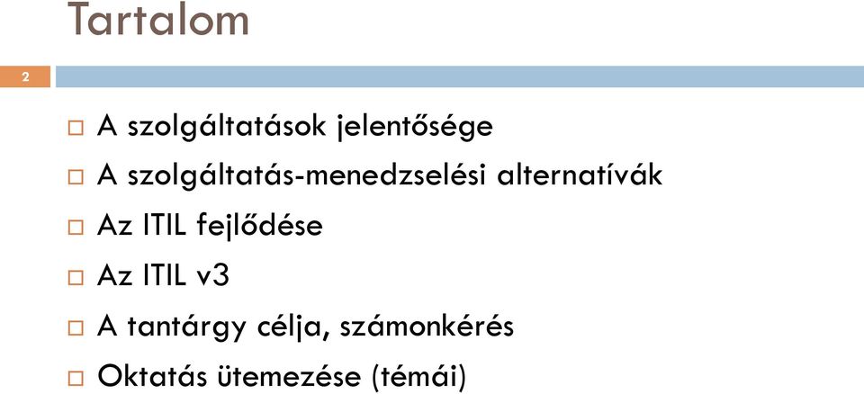 Itil Alapú Szolgáltatás Menedzsment