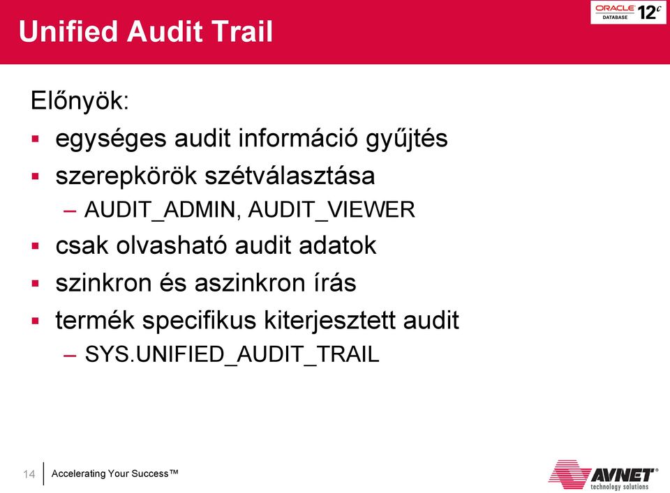 AUDIT_VIEWER csak olvasható audit adatok szinkron és