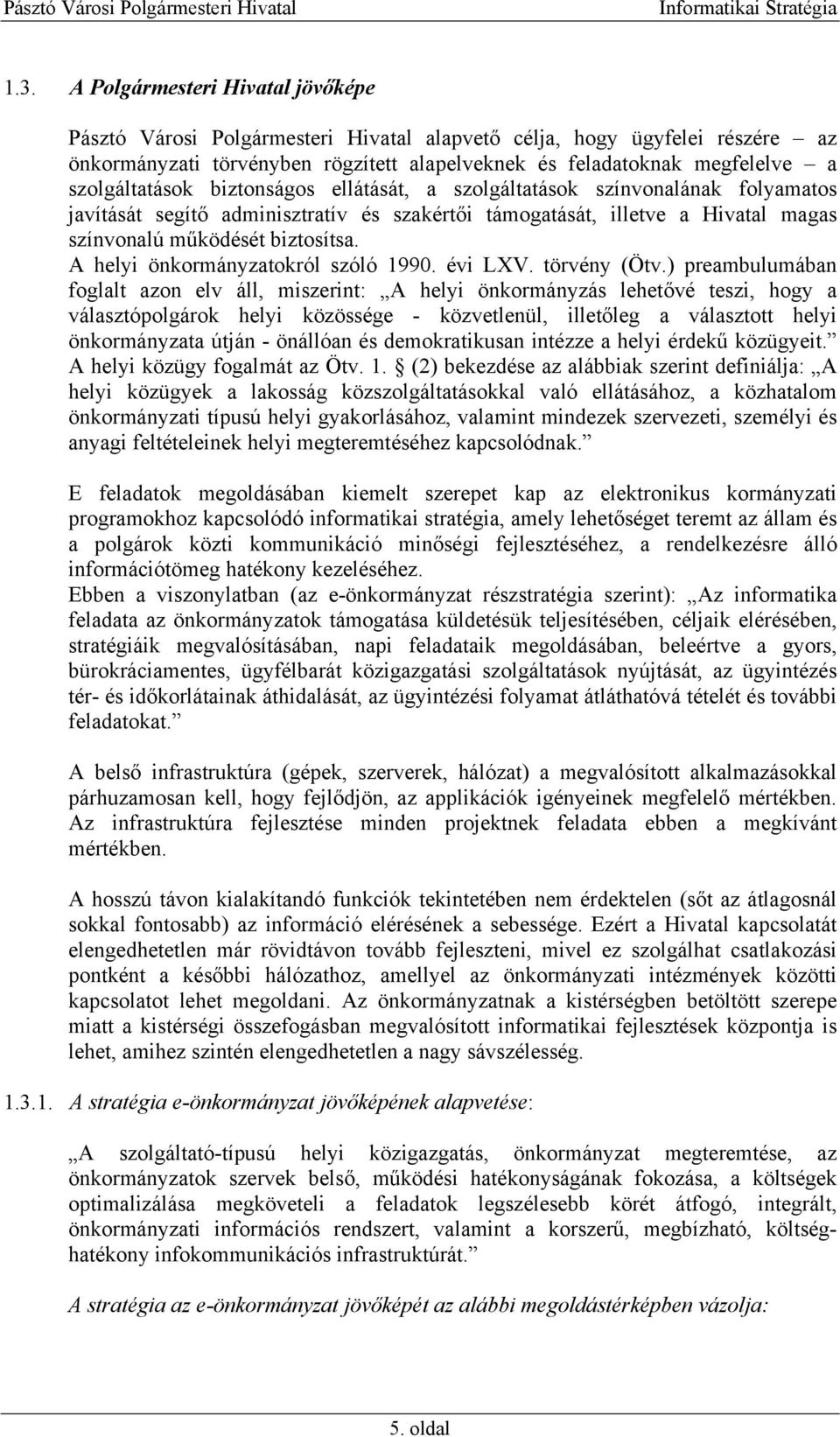 A helyi önkormányzatokról szóló 1990. évi LXV. törvény (Ötv.