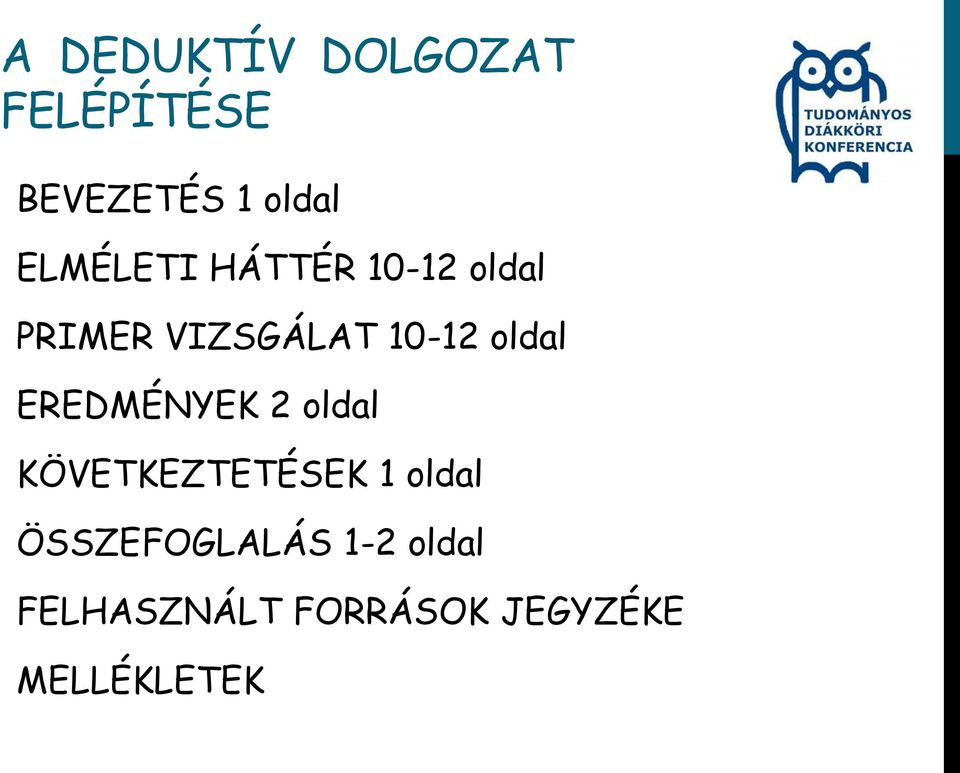 oldal EREDMÉNYEK 2 oldal KÖVETKEZTETÉSEK 1 oldal