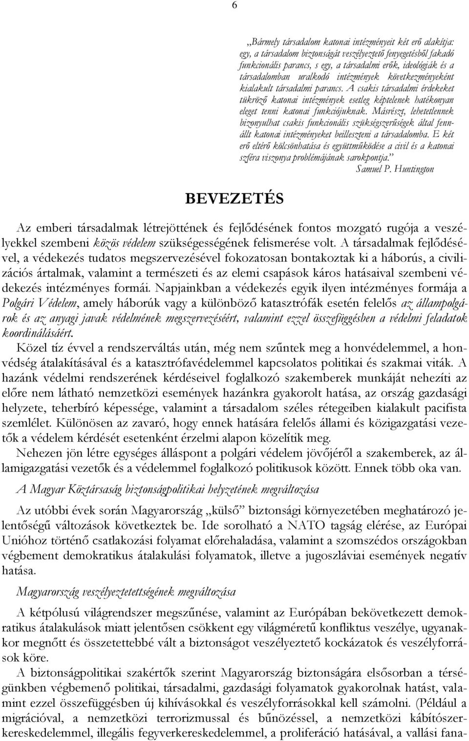 védekezés intézményes formái.