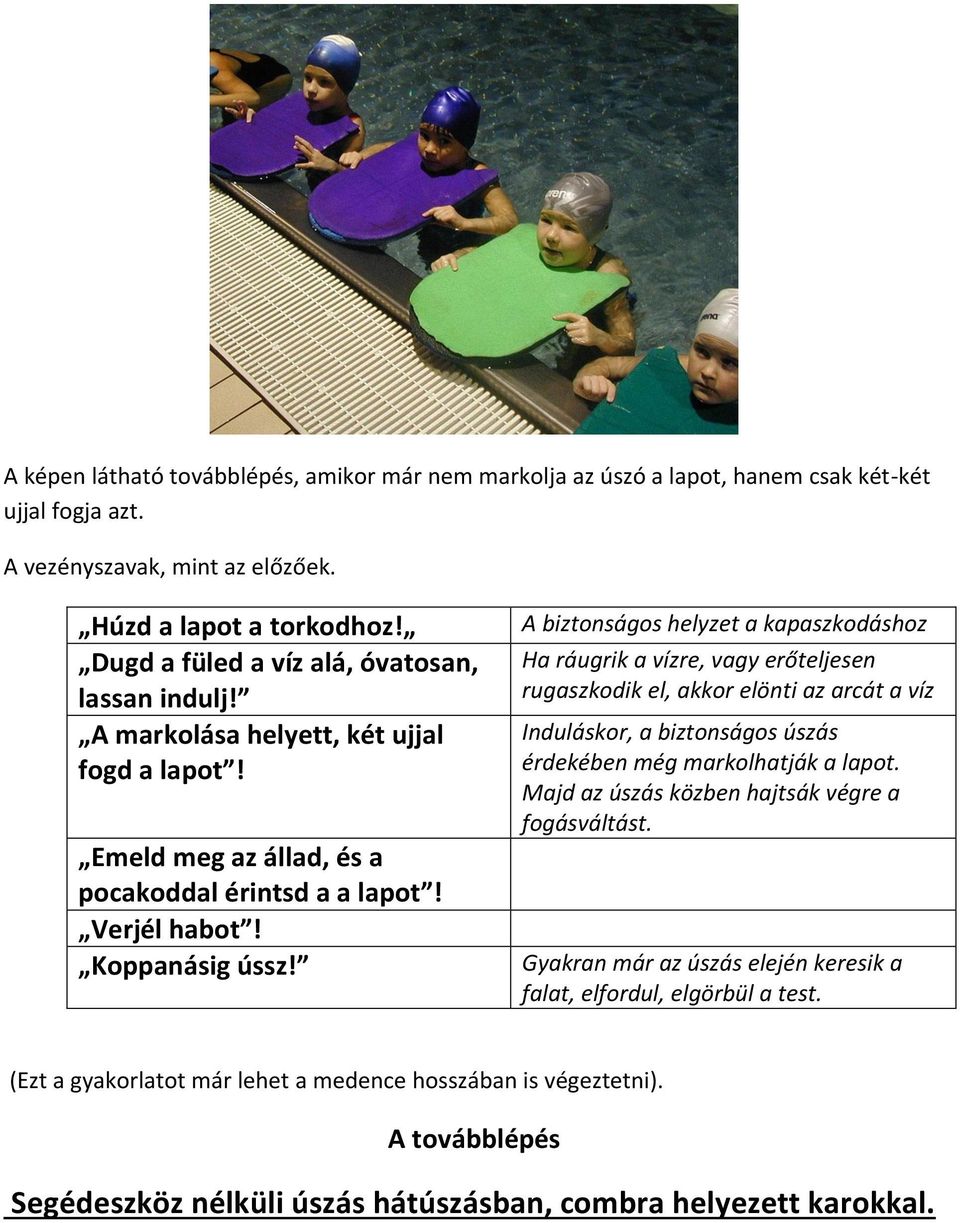 Jó vezényszavak, fogások, szervezés és oktatás-módszertani ötletek az  úszásoktatáshoz, főleg 4-6 éves korú gyerekek részére. (négy úszásnemhez) -  PDF Ingyenes letöltés