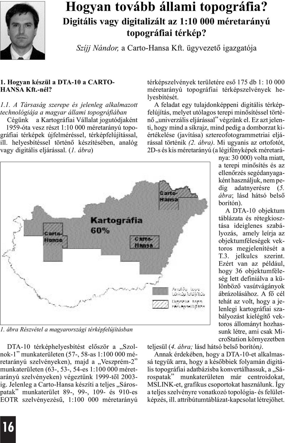a CARTO- HANSA Kft.-nél? 1.