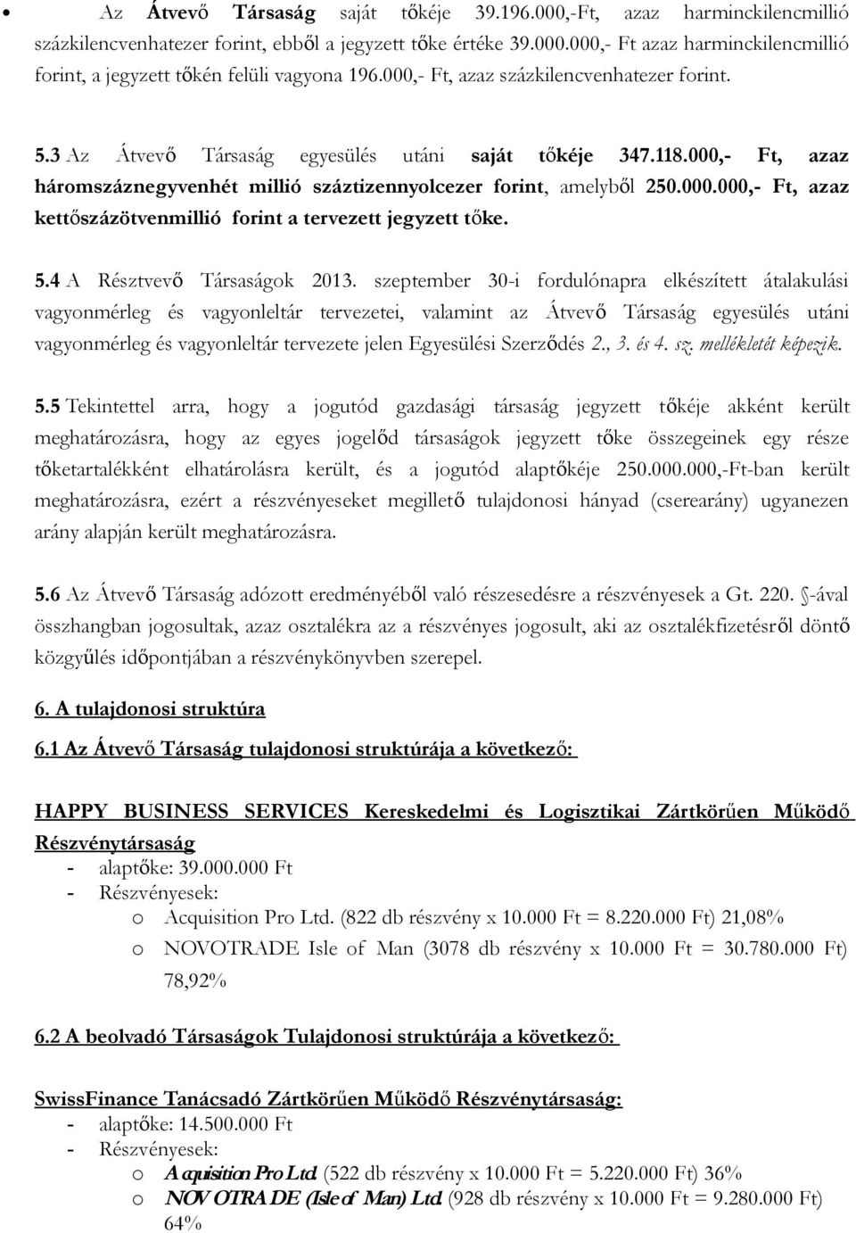 5.4 A Résztvevő Társaságok 2013.