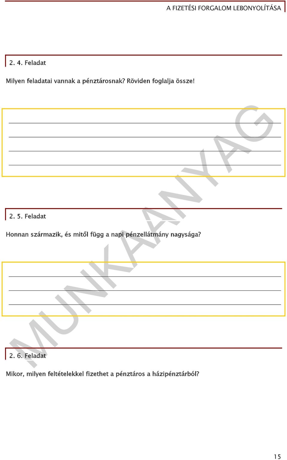 Feladat Honnan származik, és mitől függ a napi