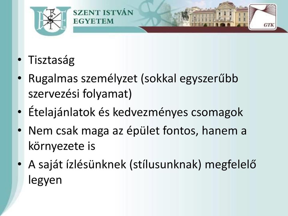 csomagok Nem csak maga az épület fontos, hanem a