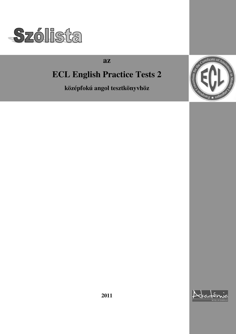 ECL English Practice Tests 2. középfokú angol tesztkönyvhöz - PDF Ingyenes  letöltés