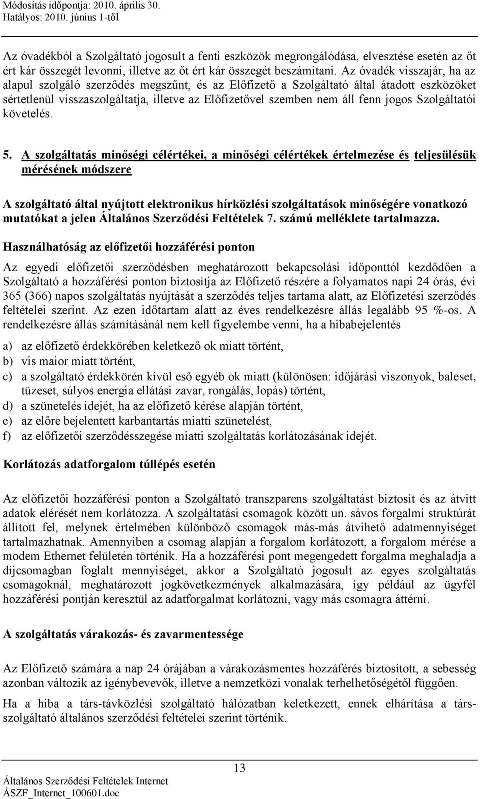 jogos Szolgáltatói követelés. 5.