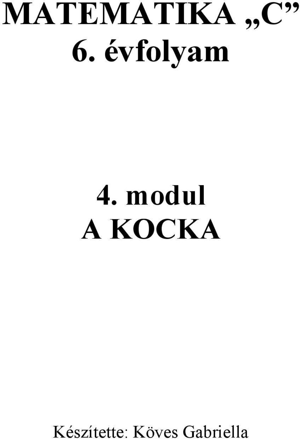 modul A KOCKA