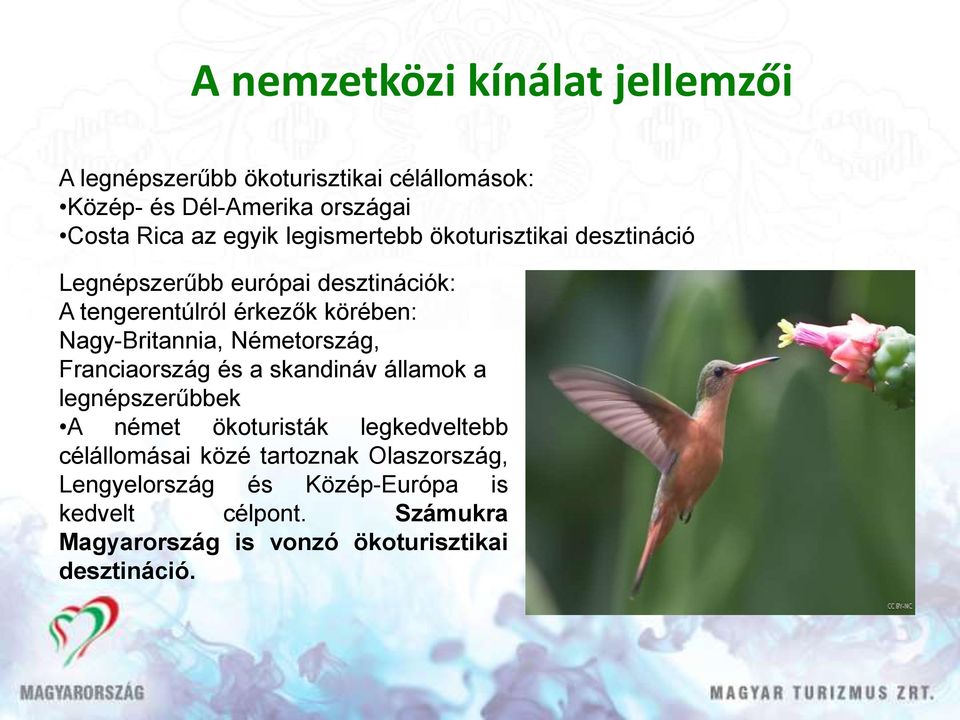 Németország, Franciaország és a skandináv államok a legnépszerűbbek A német ökoturisták legkedveltebb célállomásai közé