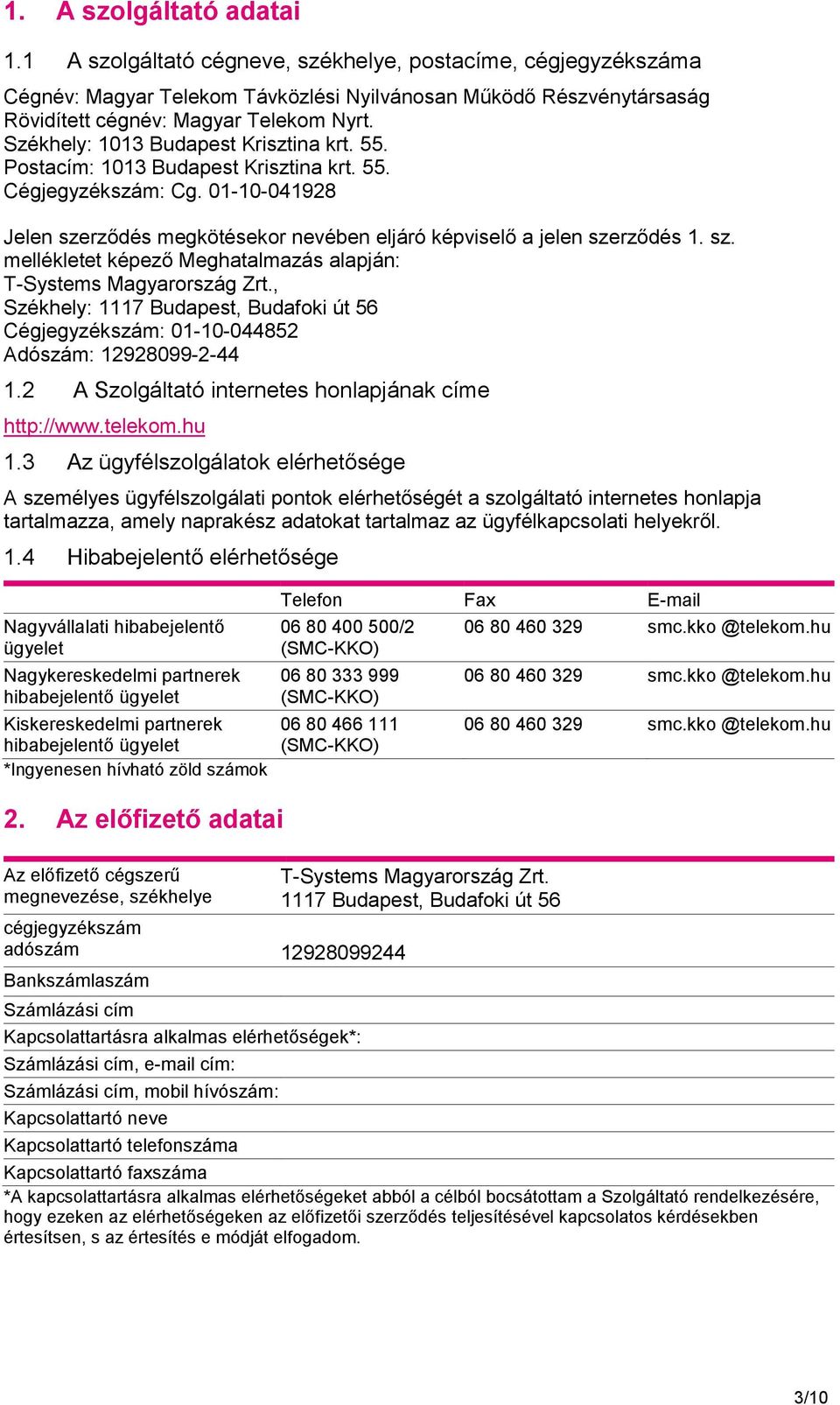 T-Systems Magyarország Zrt. Magyar Telekom Nyrt. - PDF Ingyenes letöltés