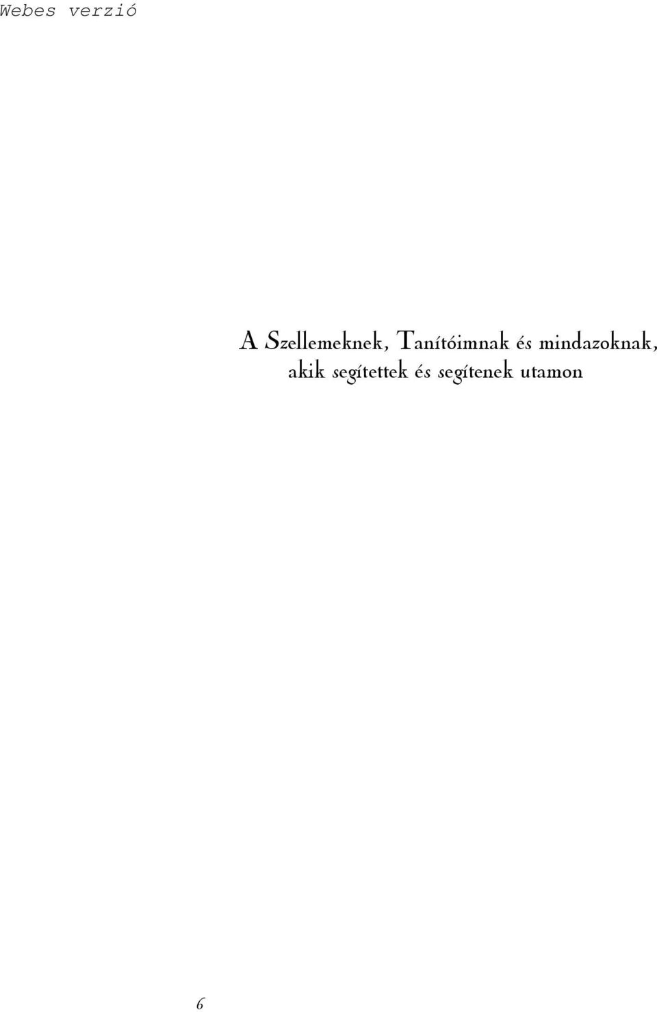 mindazoknak, akik
