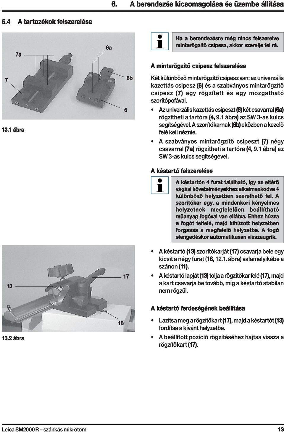 A mintar arögzítő csipesz felsz elszer erelése elése 7 13.