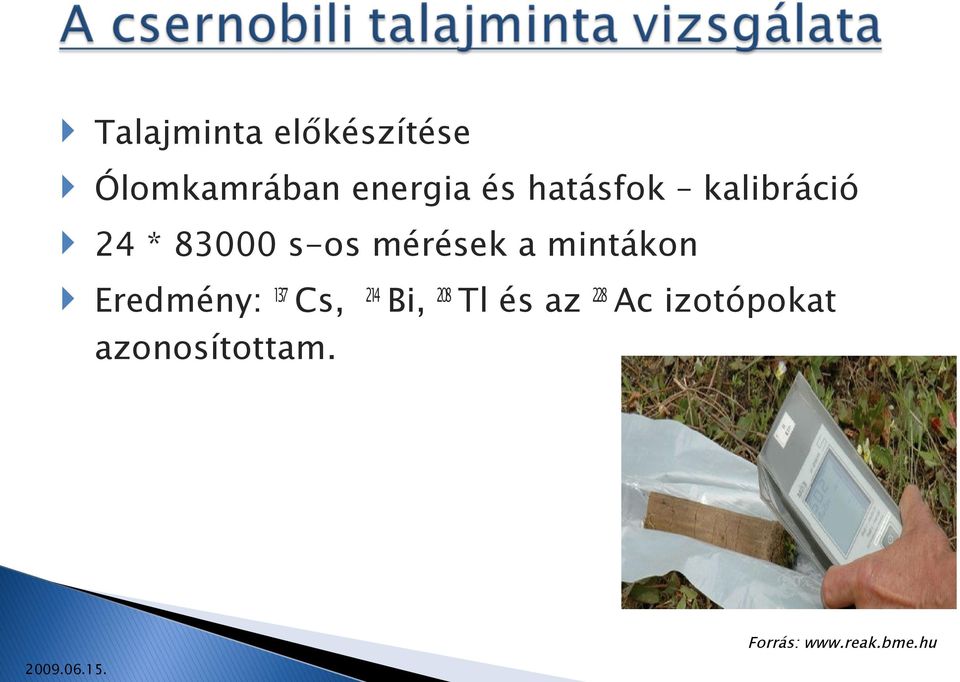 mintákon Eredmény: 137 Cs, azonosítottam.