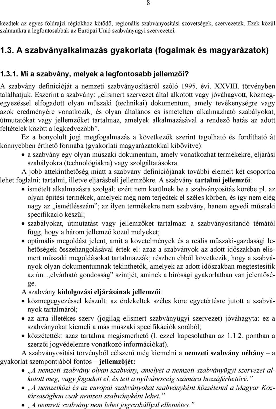 törvényben találhatjuk.