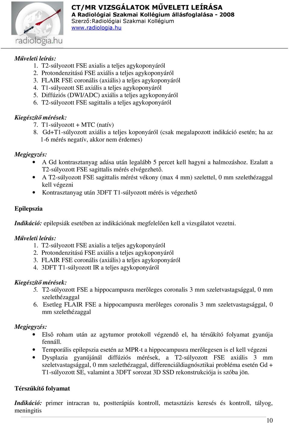 T1-súlyozott + MTC (natív) 8.