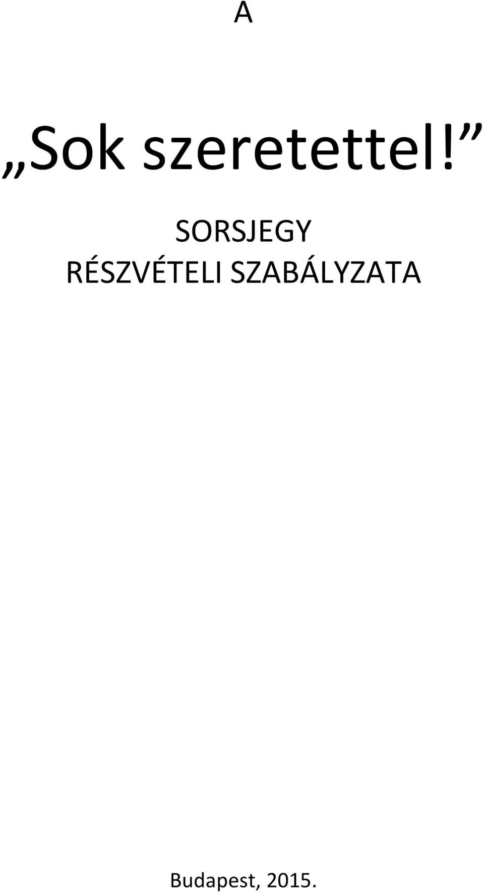 SORSJEGY