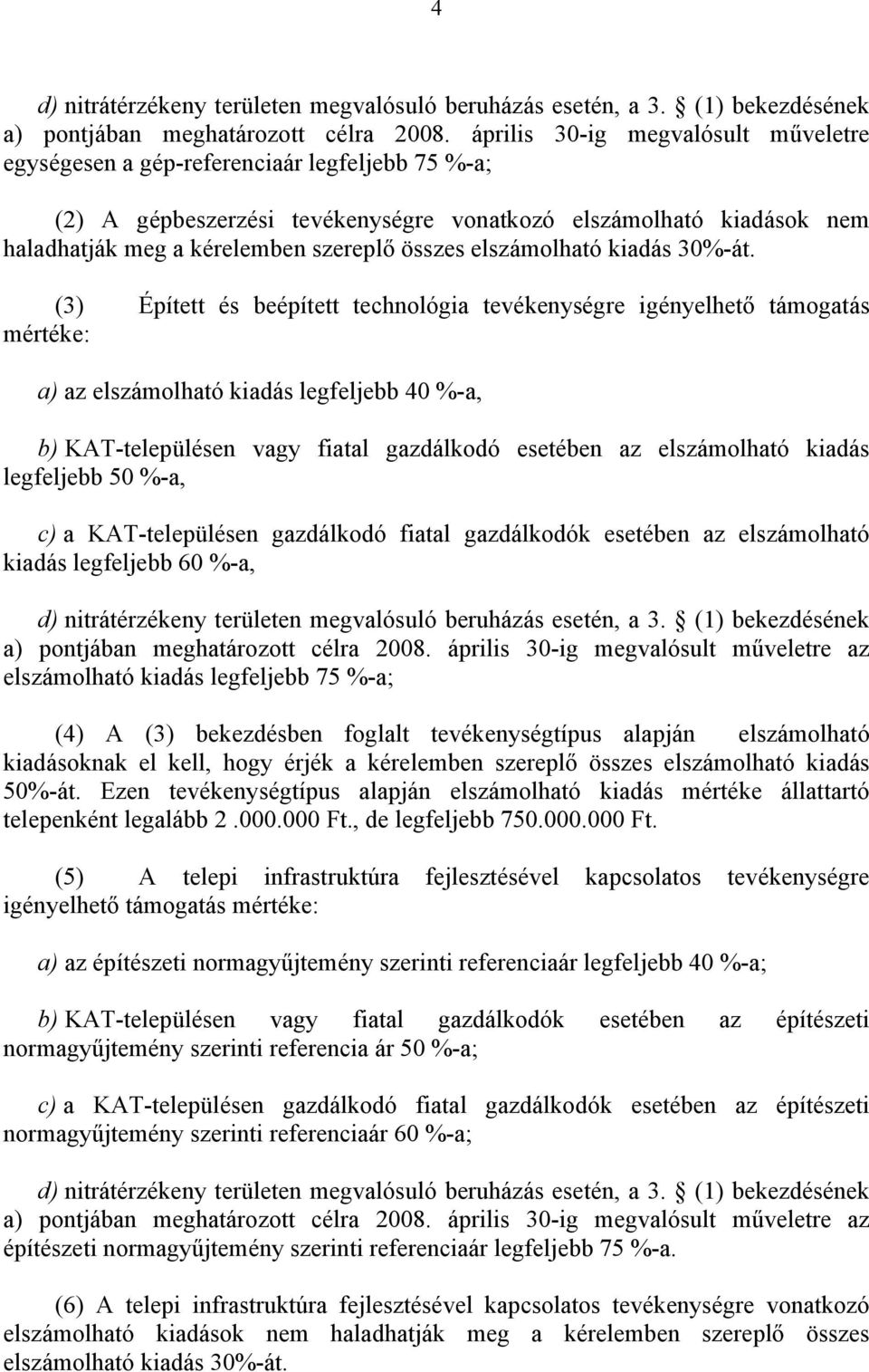 elszámolható kiadás 30%-át.