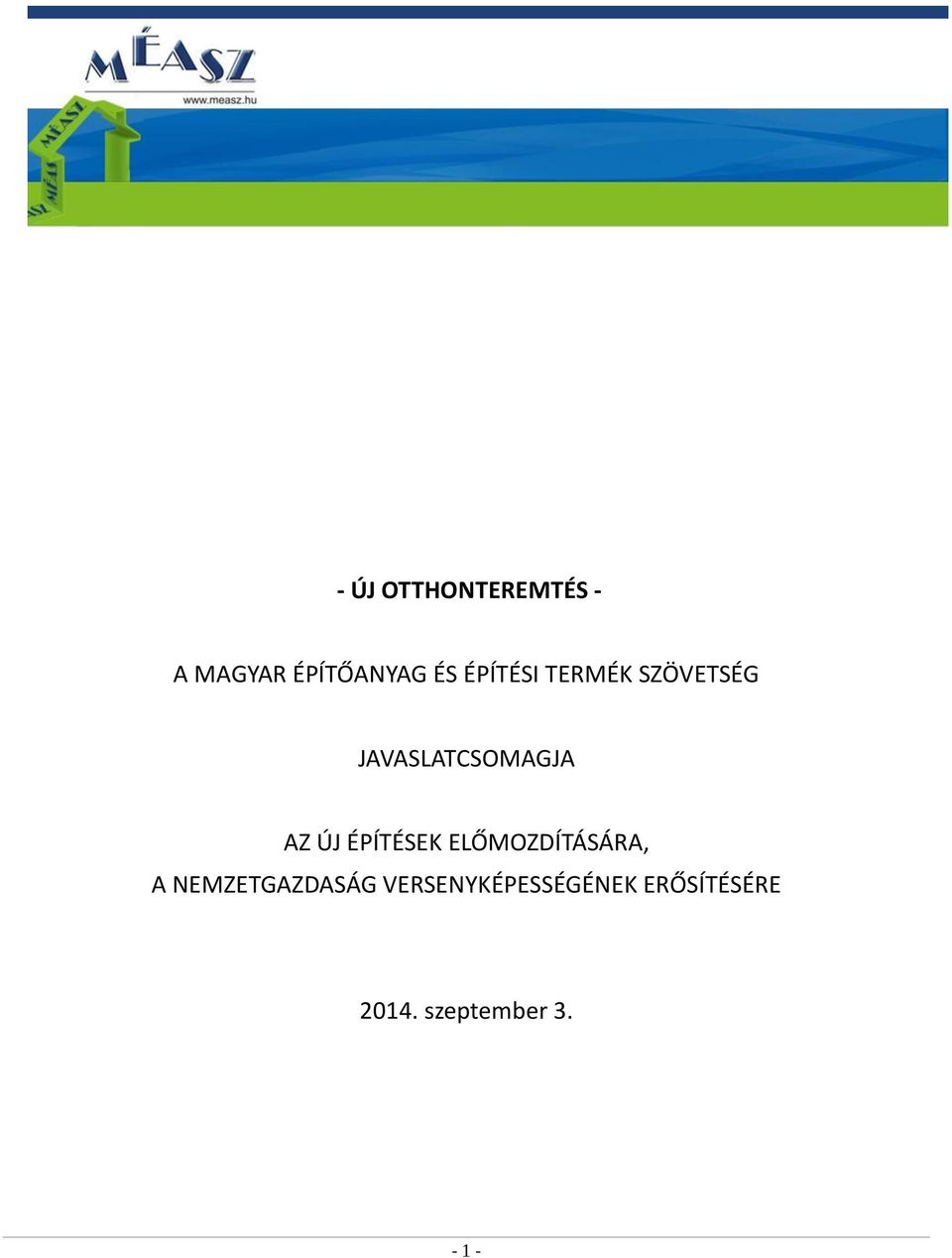 ÉPÍTÉSEK ELŐMOZDÍTÁSÁRA, A NEMZETGAZDASÁG
