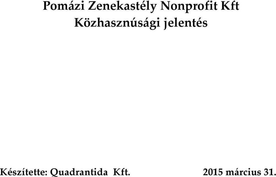 Közhasznúsági jelentés