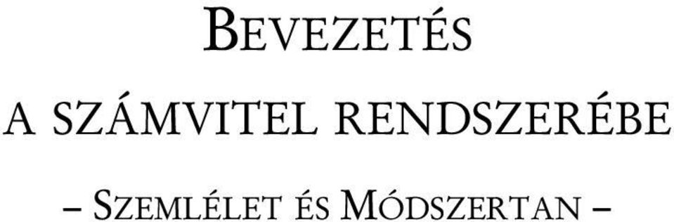 RENDSZERÉBE