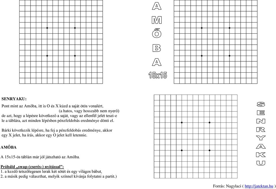 Papíron-ceruzával. Sok sikert, jó játékot kíván: Nagylaci - PDF Ingyenes  letöltés