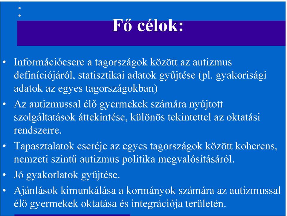 tekintettel az oktatási rendszerre.