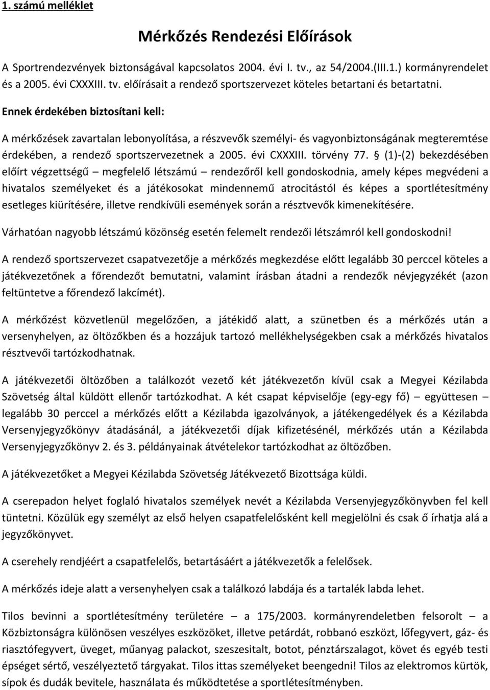 törvény 77.