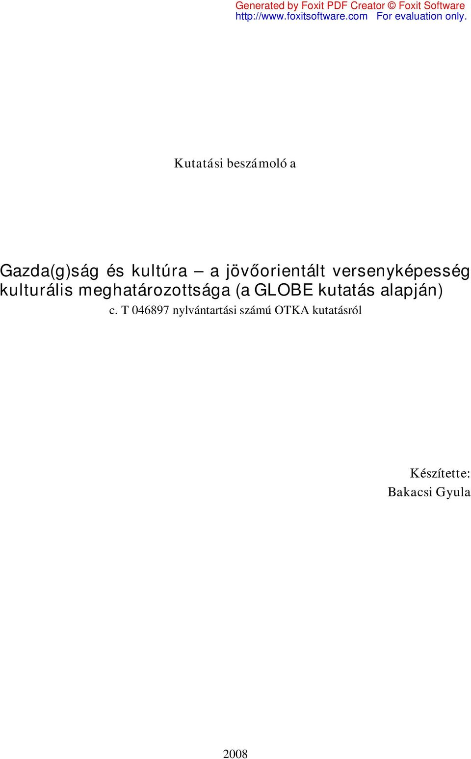 meghatározottsága (a GLOBE kutatás alapján) c.
