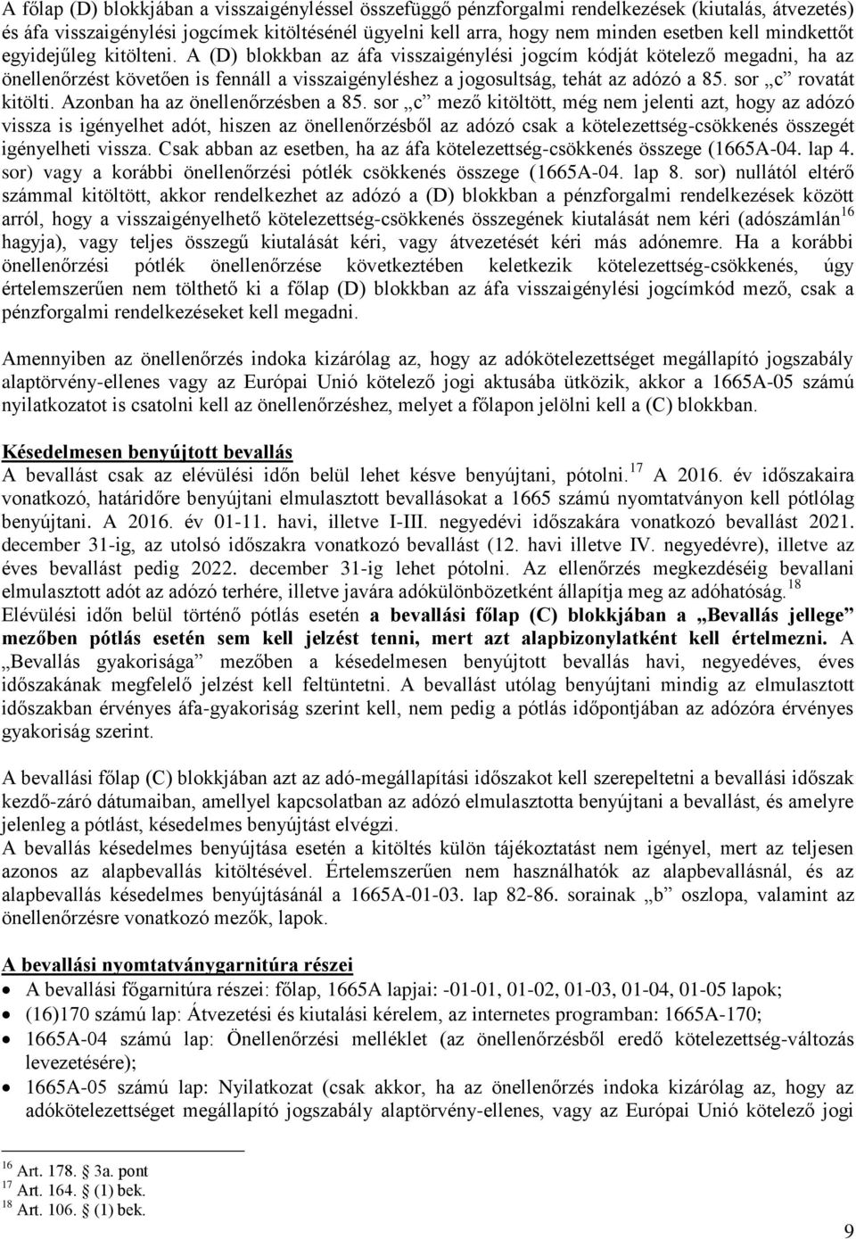 sor c rovatát kitölti. Azonban ha az önellenőrzésben a 85.