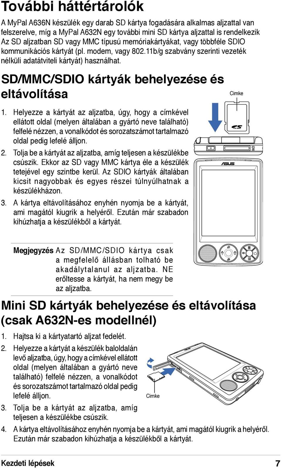 SD/MMC/SDIO kártyák behelyezése és eltávolítása 1.