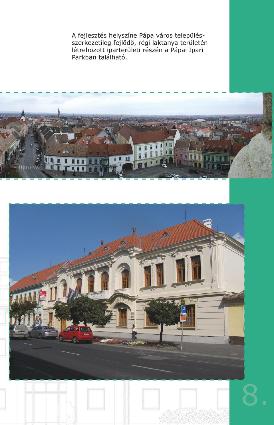 laktanya területén létrehozott